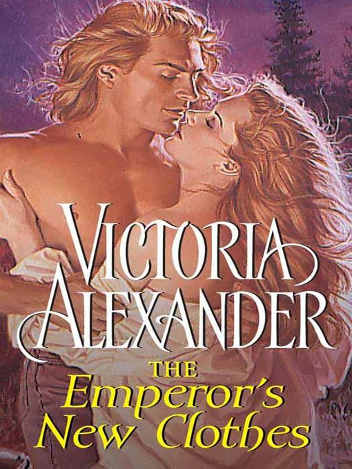 Title details for The Emperor's New Clothes by Victoria Alexander - Available